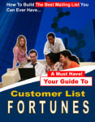 Product picture Customer List Fortunes -Build A Massive Mailing List